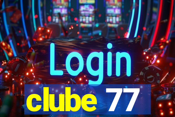 clube 77